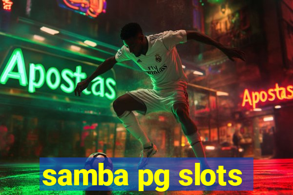 samba pg slots